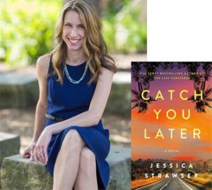 Jessica Strawser with Book Catch You Later 2